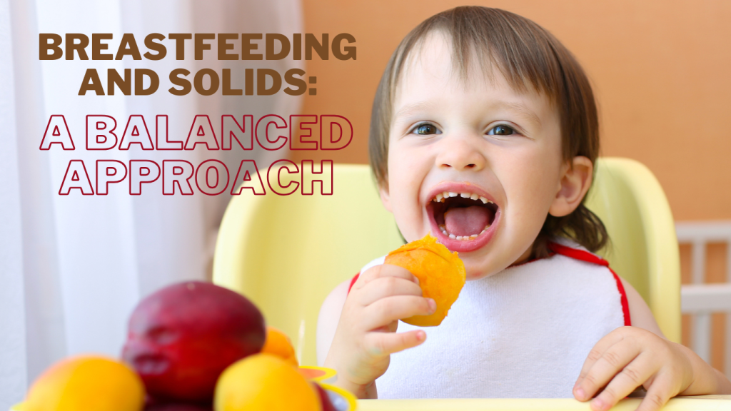 Breastfeeding and Solids