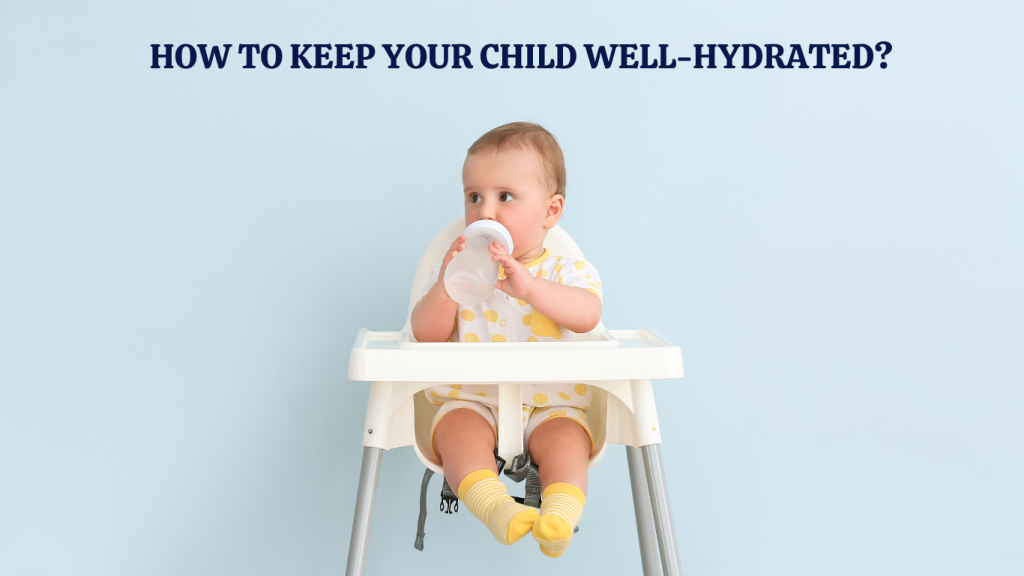 Baby Hydration, Baby Water Intake, Child Hydration